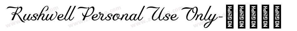 RushwellPersonalUseOnly字体转换
