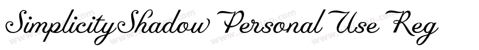 SimplicityShadowPersonalUseRegular-ALwEA字体转换