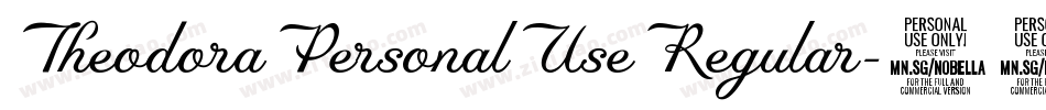 TheodoraPersonalUseRegular-09Zz字体转换 TheodoraPersonalUseRegular-09Zz字体转换