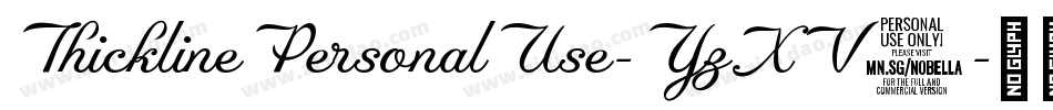 ThicklinePersonalUse-YzXV8字体转换