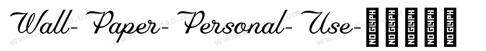 Wall-Paper-Personal-Use字体转换