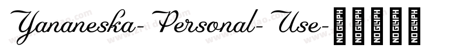 Yananeska-Personal-Use字体转换