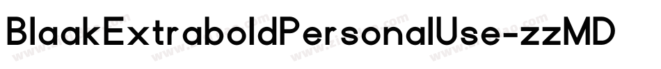 BlaakExtraboldPersonalUse-zzMD字体转换