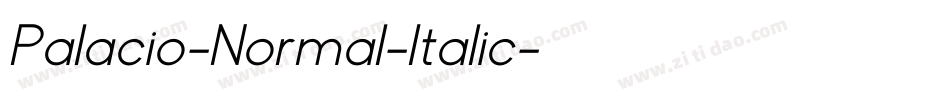Palacio-Normal-Italic字体转换 Palacio-Normal-Italic字体转换
