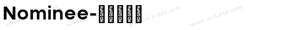 Nominee字体转换