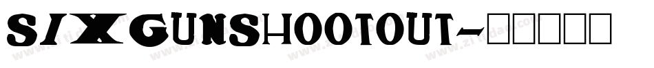 SixGunShootout字体转换