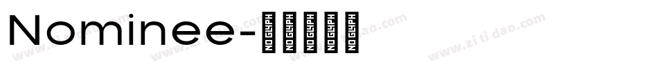 Nominee字体转换