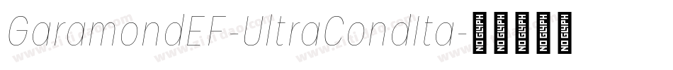 GaramondEF-UltraCondIta字体转换