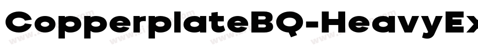 CopperplateBQ-HeavyExtended字体转换