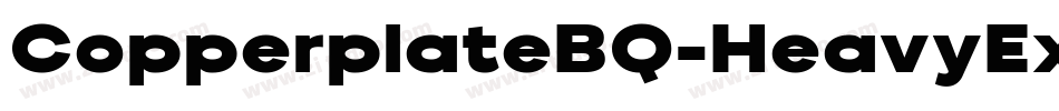 CopperplateBQ-HeavyExtended字体转换