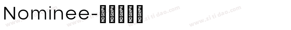 Nominee字体转换