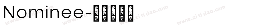 Nominee字体转换
