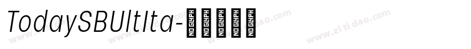 TodaySBUltIta字体转换