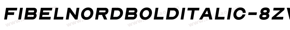 FibelNordBoldItalic-8Zv2字体转换