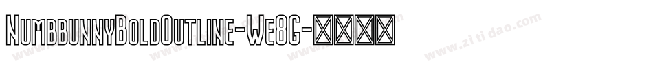 NumbbunnyBoldOutline-We8G字体转换
