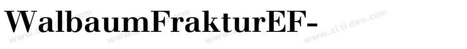 WalbaumFrakturEF字体转换