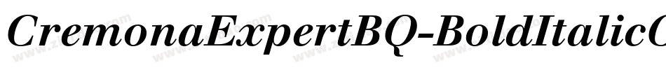 CremonaExpertBQ-BoldItalicOsF字体转换