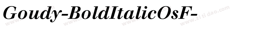 Goudy-BoldItalicOsF字体转换