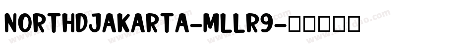 NorthDjakarta-mLLr9字体转换