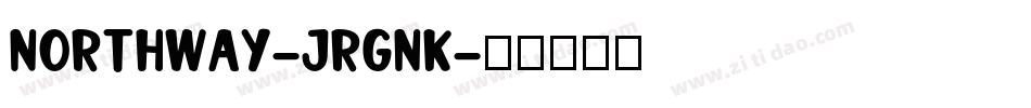 Northway-JRGnK字体转换