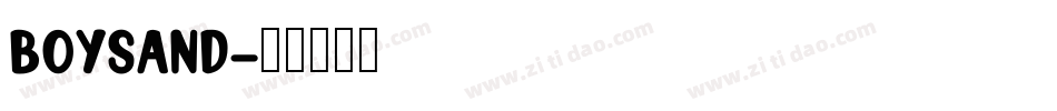BOYSAND字体转换