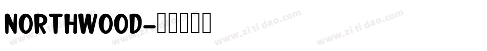 NORTHWOOD字体转换