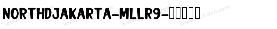 NorthDjakarta-mLLr9字体转换