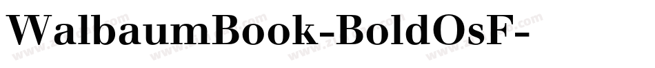 WalbaumBook-BoldOsF字体转换
