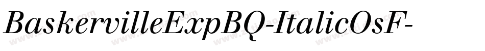 BaskervilleExpBQ-ItalicOsF字体转换