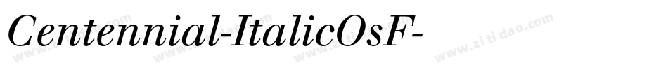 Centennial-ItalicOsF字体转换
