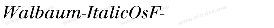Walbaum-ItalicOsF字体转换