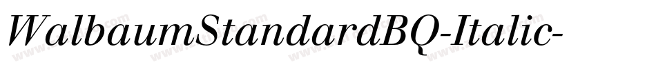 WalbaumStandardBQ-Italic字体转换