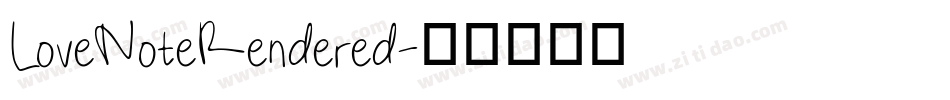 LoveNoteRendered字体转换