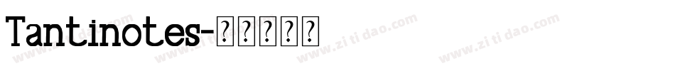 Tantinotes字体转换