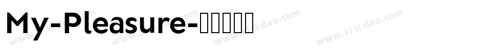 My-Pleasure字体转换