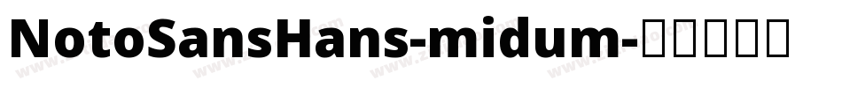 NotoSansHans-midum字体转换