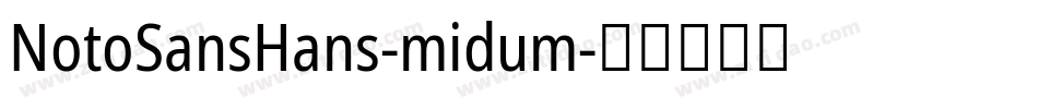 NotoSansHans-midum字体转换