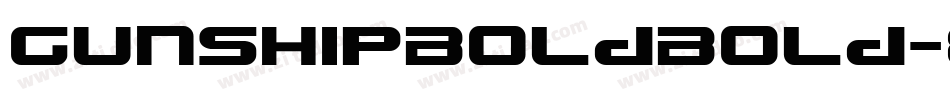 GunshipBoldBold-8pen字体转换