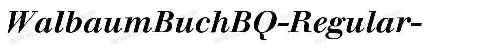WalbaumBuchBQ-Regular字体转换