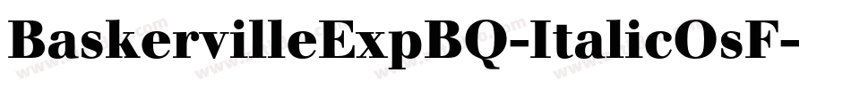 BaskervilleExpBQ-ItalicOsF字体转换