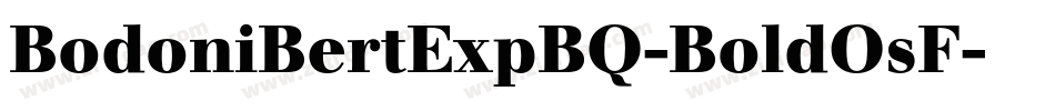 BodoniBertExpBQ-BoldOsF字体转换