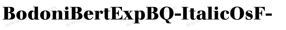 BodoniBertExpBQ-ItalicOsF字体转换
