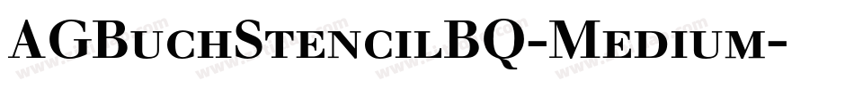 AGBuchStencilBQ-Medium字体转换