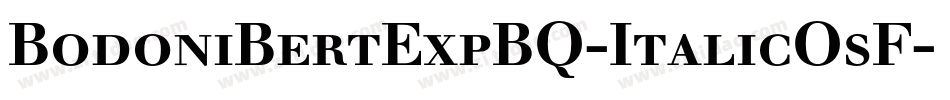 BodoniBertExpBQ-ItalicOsF字体转换