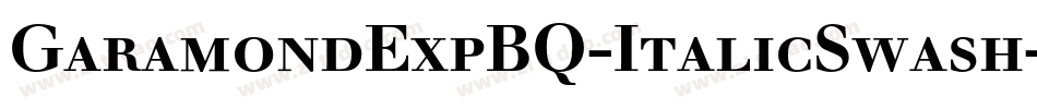 GaramondExpBQ-ItalicSwash字体转换