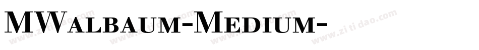 MWalbaum-Medium字体转换