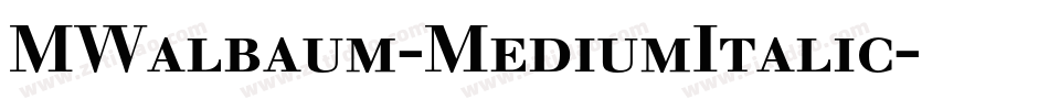 MWalbaum-MediumItalic字体转换