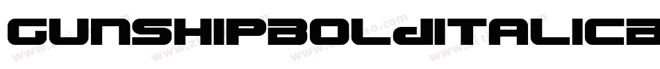 GunshipBoldItalicBoldItalic-B8Gw字体转换 GunshipBoldItalicBoldItalic-B8Gw字体转换