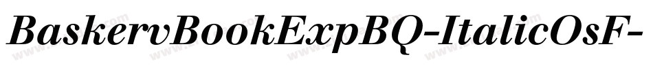 BaskervBookExpBQ-ItalicOsF字体转换