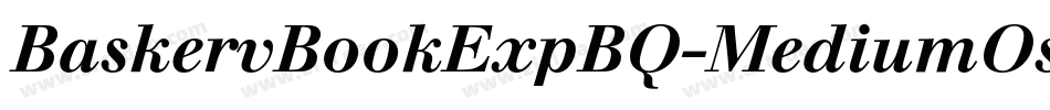 BaskervBookExpBQ-MediumOsF字体转换